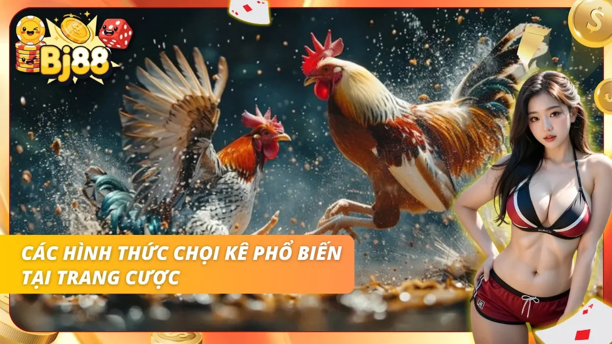 Các kiểu đấu khác nhau tạo nên nhiều chiến thuật theo kèo