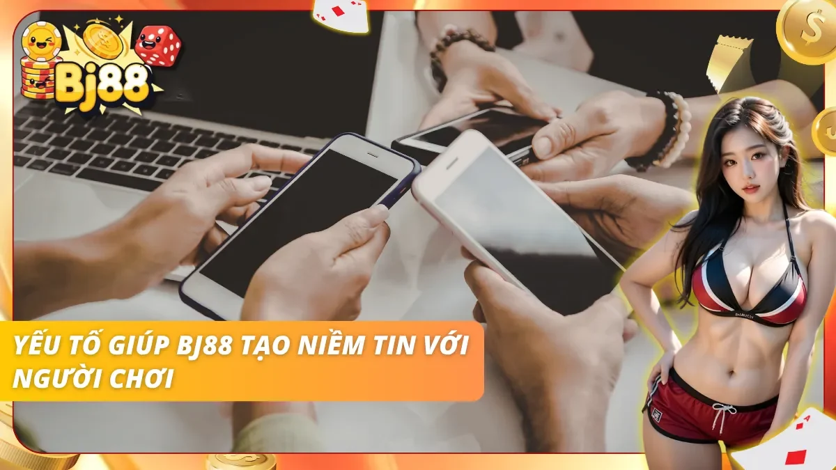Trải nghiệm nhất quán giúp người chơi yên tâm khi tham gia